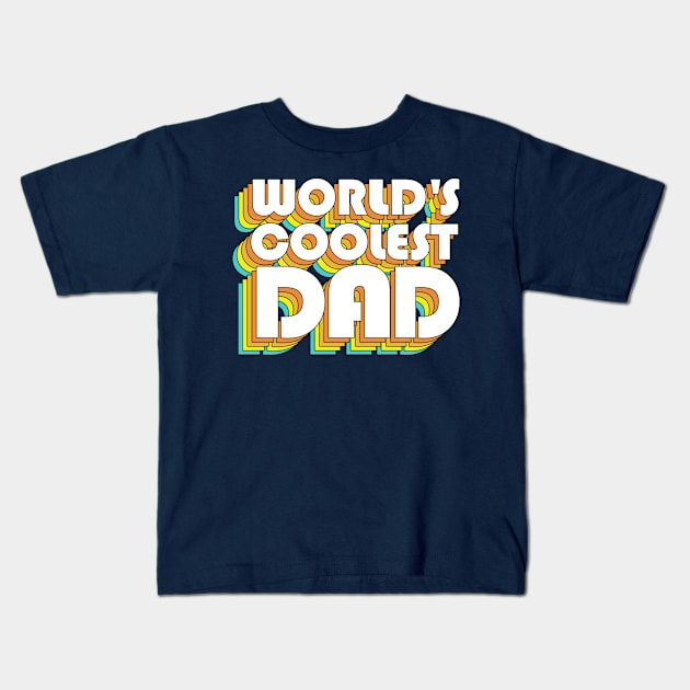 World's Coolest Dad / Awesome Dad Gift Kids T-Shirt by DankFutura